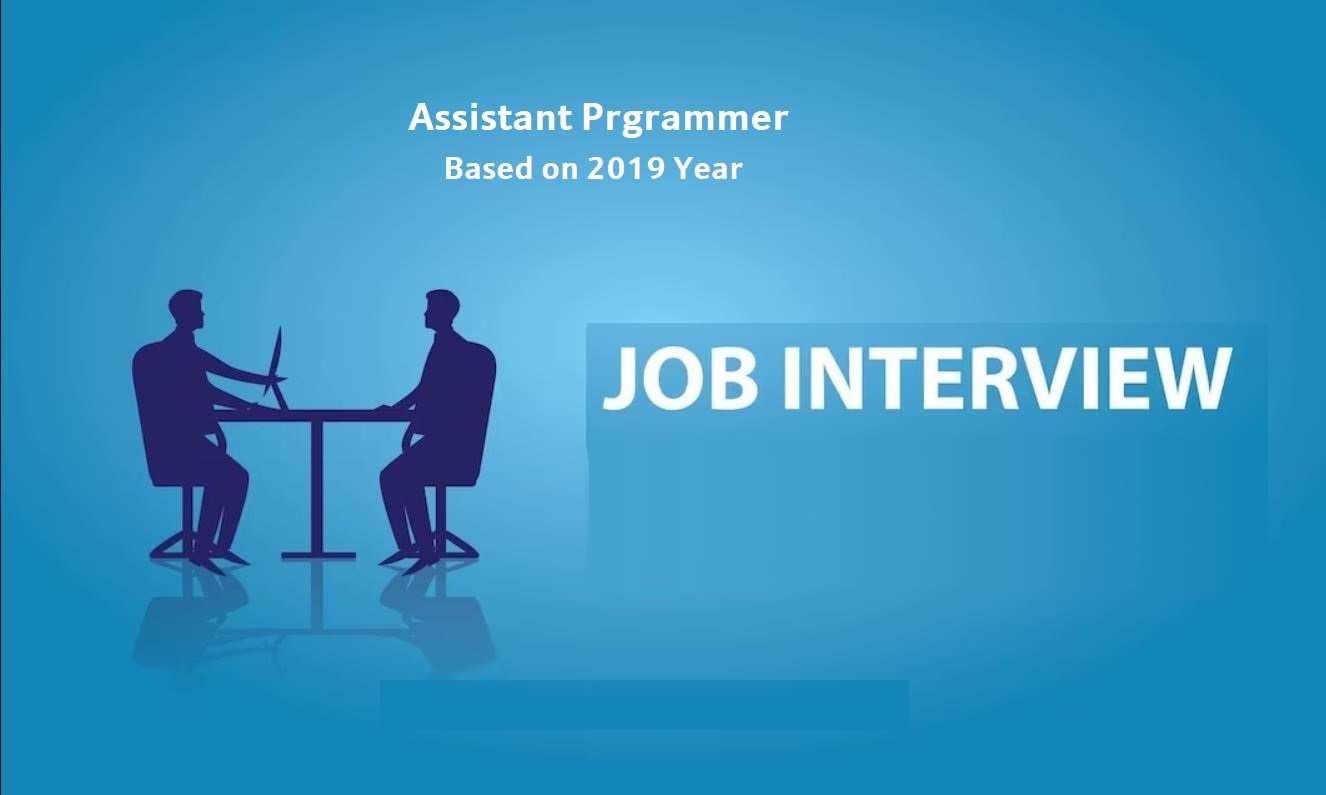 Assistant Programmer, Based on 2019 - VIVA (part-1)